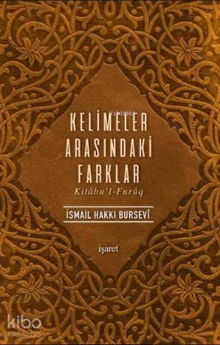 Kelimeler Arasındaki Farklar -Kitâbu'l-Furûq