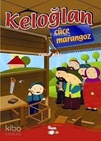 Keloğlan Cüce Marangoz