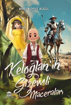 Keloğlan'ın Gizemli Maceraları