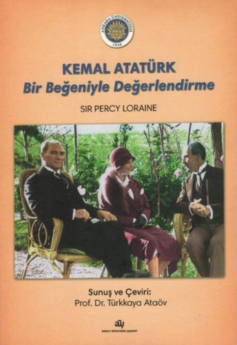 Kemal Atatürk Bir Beğeniyle Değerlendirme - Kitapiks.com