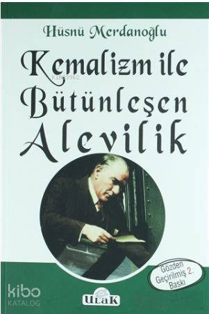 Kemalizm ile Bütünleşen Alevilik