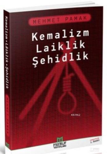 Kemalizm Laiklik Şehidlik - Kitapiks.com