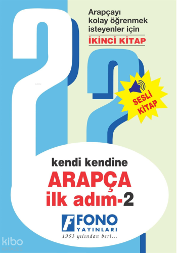 Kendi Kendine Arapça İlk Adım 2 (Seslendirmeli)