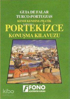 Kendi Kendine Pratik Portekizce Konuşma Kılavuzu - Kitapiks.com