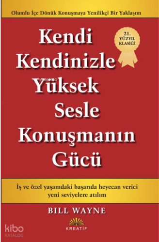 Kendi Kendine Yüksek Sesle Konuşmanın Gücü