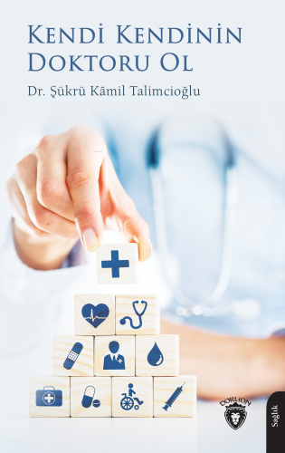 Kendi Kendinin Doktoru Ol - Kitapiks.com