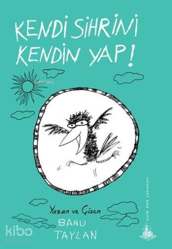 Kendi Sihrini Kendin Yap!