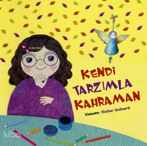 Kendi Tarzımla Kahraman