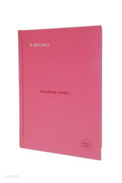 Kendime Notlar