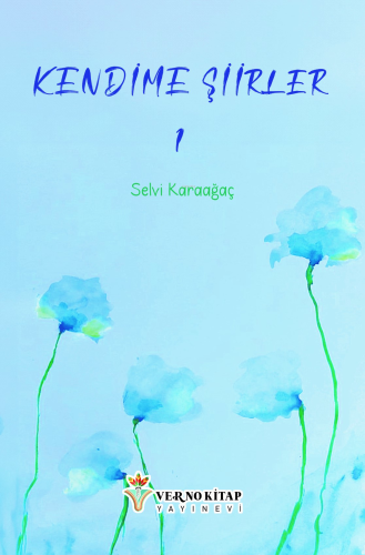 Kendime Şiirler - 1 - Kitapiks.com