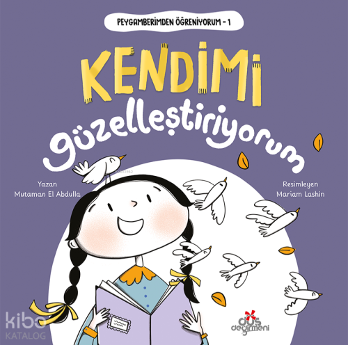 Kendimi Güzelleştiriyorum;Peygamberimden Öğreniyorum - 1
