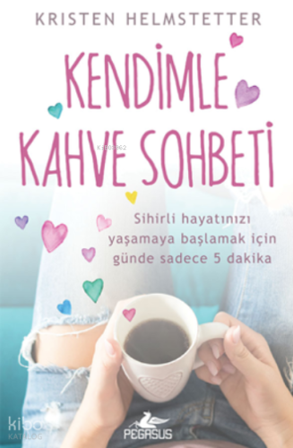 Kendimle Kahve Sohbeti