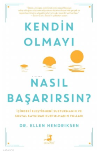 Kendin Olmayı Nasıl Başarırsın?