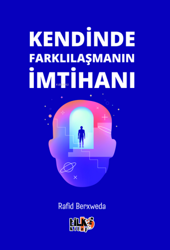 Kendinde Farklılaşmanın İmtihanı - Kitapiks.com