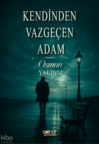 Kendinden Vazgeçen Adam