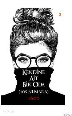 Kendine Ait Bir Oda; (105 Numara)