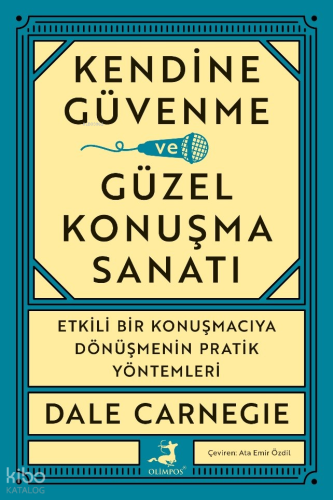 Kendine Güvenme ve Güzel Konuşma Sanatı