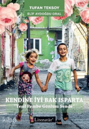 Kendine İyi Bak Isparta