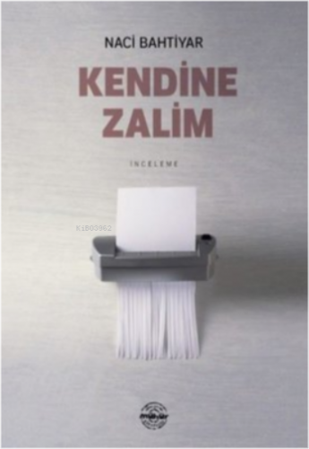 Kendine Zalim - Kitapiks.com