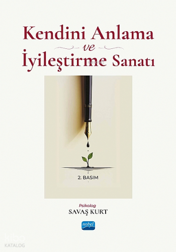 Kendini Anlama ve İyileştirme Sanatı