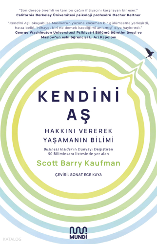 Kendini Aş;Hakkını Vererek Yaşamanın Bilimi