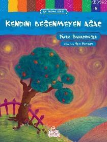 Kendini Beğenmeyen Ağaç