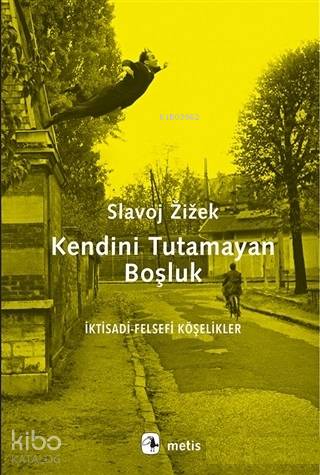 Kendini Tutamayan Boşluk - Kitapiks.com
