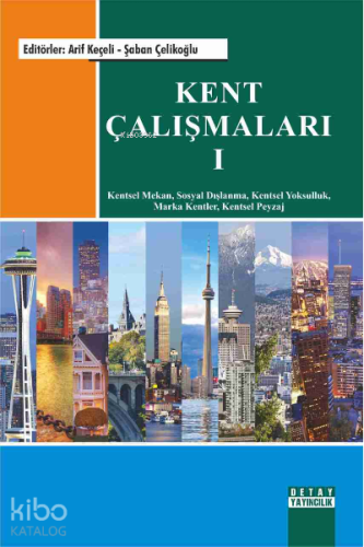 Kent Çalışmaları 1
