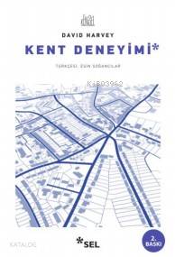 Kent Deneyimi