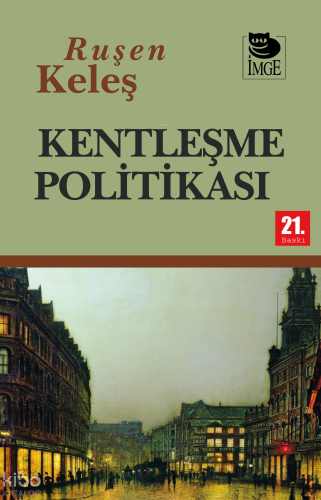 Kentleşme Politikası