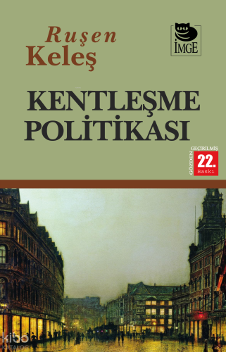 Kentleşme Politikası
