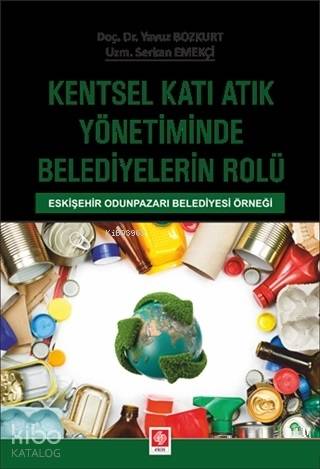 Kentsel Katı Atık Yönetiminde Belediyelerin Rolü