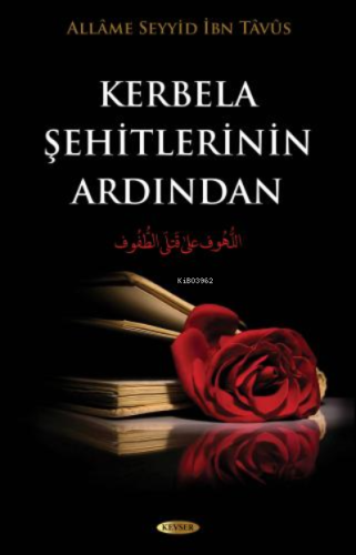 Kerbela Şehitlerinin Ardından