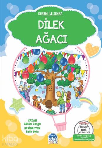 Kerem ile Zehra - Dilek Ağacı; Türkçe Tema Hikayeleri Seti