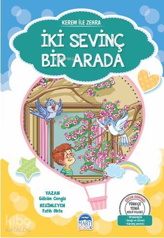 Kerem İle Zehra - İki Sevinç Bir Arada; Türkçe Tema Hikâyeleri Seti