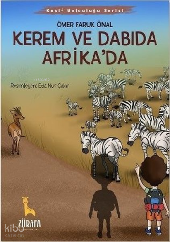 Kerem ve Dabıda Afrika'da