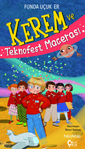 Kerem ve Teknofest Macerası
