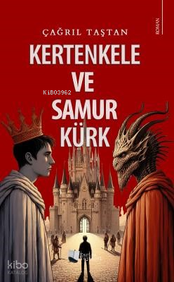 Kertenkele ve Samur Kürk