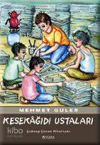 Kesekağıdı Ustaları