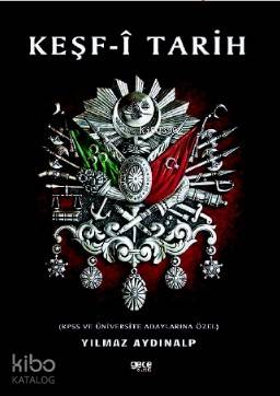 Keşf - i Tarih; Kpss ve Üniversite Adaylarına