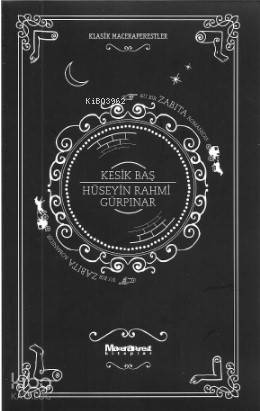 Kesik Baş; Maceraperest Kitaplar serisinden Klasik Maceraperest