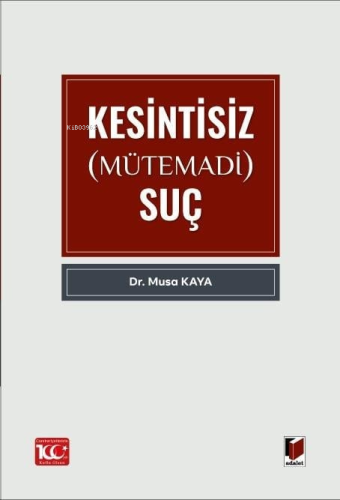 Kesintisiz (Mütemadi) Suç - Kitapiks.com