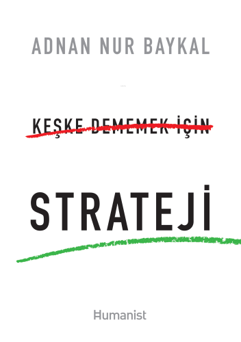 Keşke Dememek için Strateji - Kitapiks.com