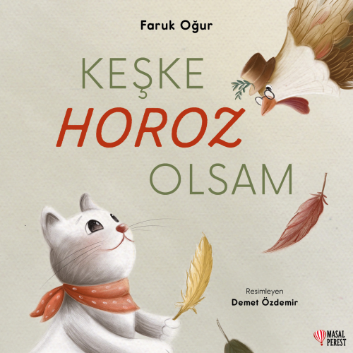 Keşke Horoz Olsam - Kitapiks.com