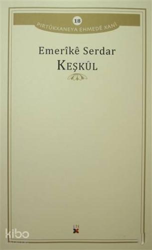 Keşkul; Pirtukxaneya Ehmede Xani 18