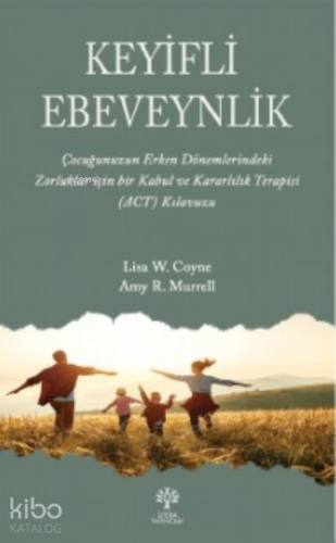 Keyifli Ebeveynlik - Kitapiks.com