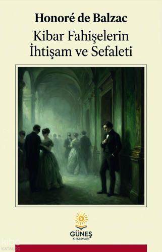 Kibar Fahişelerin İhtişam ve Sefaleti