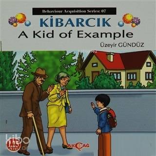 Kibarcık A Kid Of Example; Behaviour Acquisition Series 07