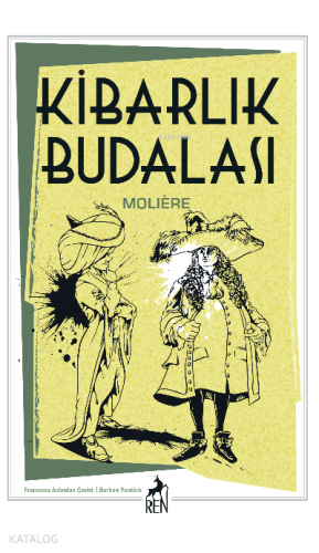 Kibarlık Budalası - Kitapiks.com