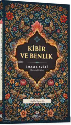 Kibir ve Benlik